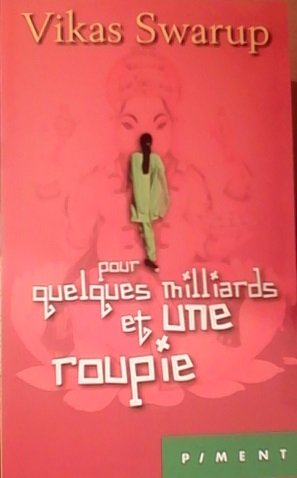 Couverture de Pour quelques milliards et une roupie