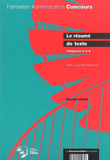 Le résumé de texte : catégorie A et B