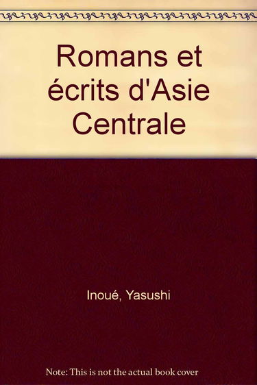 Romans et récits d'Asie centrale