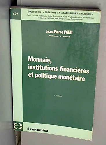 Monnaie, institutions financières et politique monétaire (Économie et statistiques avancées)