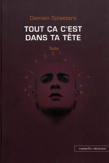 Tout ça c'est dans ta tête : suite