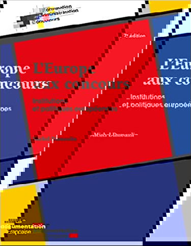 L'Europe aux concours : institutions et politiques européennes