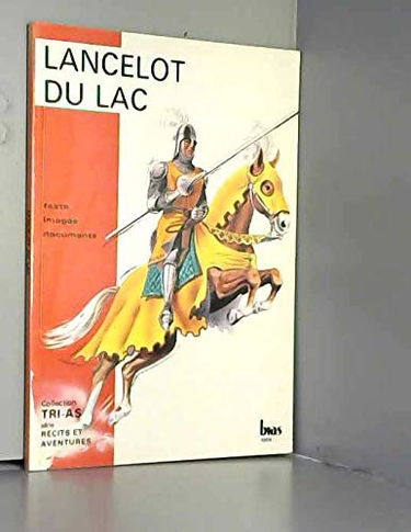 Lancelot du Lac (Collection Tri-as)