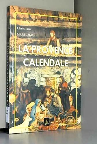 La Provence calendale