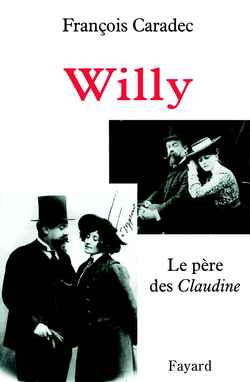 Willy : le père des Claudine