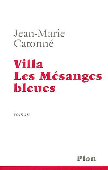 Villa Les Mésanges bleues