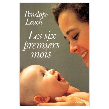 Les Six premiers mois : accompagner son nouveau-né