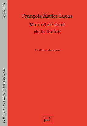 Couverture de Manuel de droit de la faillite : prévention, restructuration, liquidation