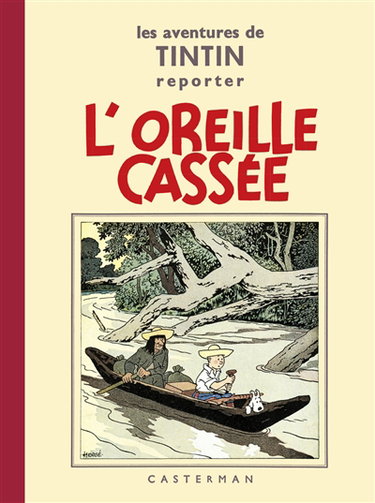 Couverture de Les aventures de Tintin. L'oreille cassée