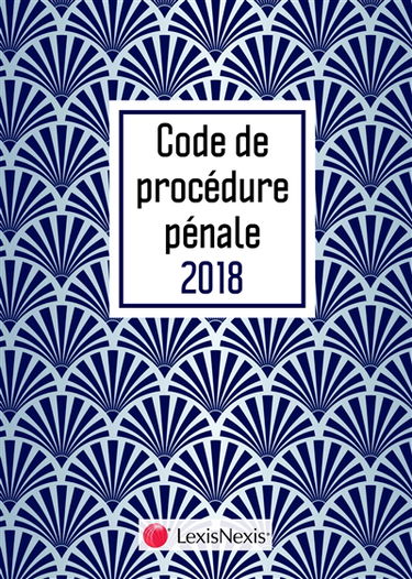 Code de procédure pénale 2018 : graphik émeraude