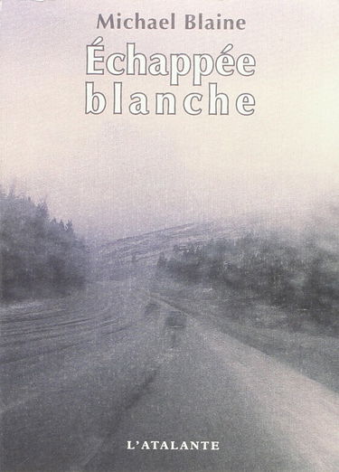 Echappée blanche