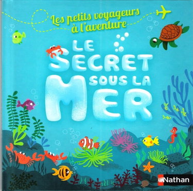 Couverture de Le Secret sous la Mer