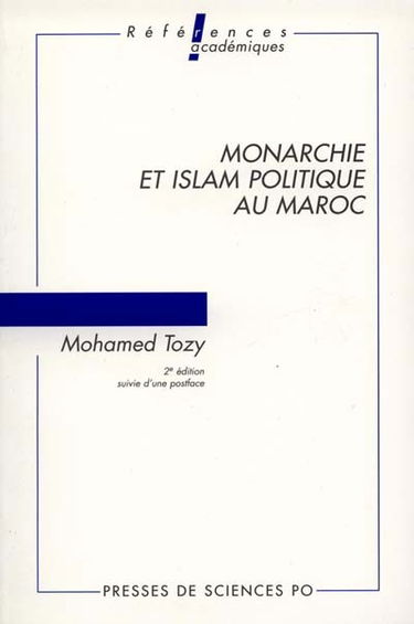 Monarchie et islam politique au Maroc