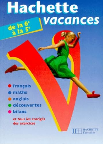 Hachette vacances, tome 7: de la 6e à la 5e