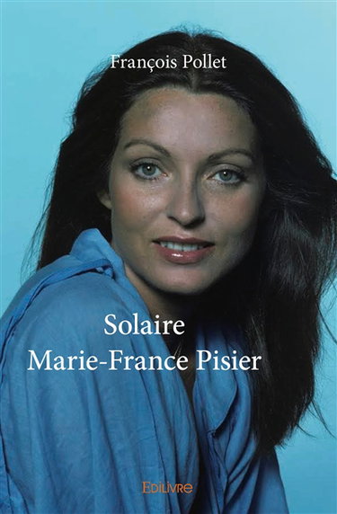 Solaire Marie-France Pisier