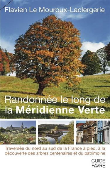Randonnée le long de la Méridienne verte