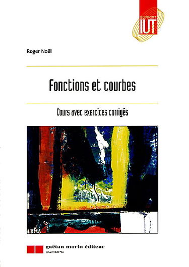 Fonctions et courbes : cours avec exercices corrigés