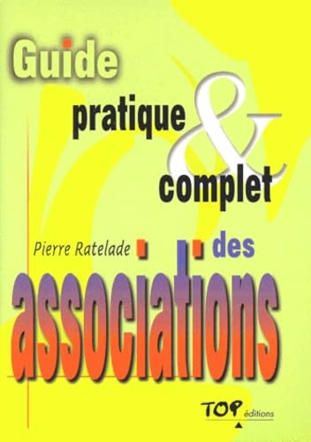 Guide pratique et complet des associations
