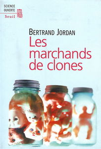 Les marchands de clones