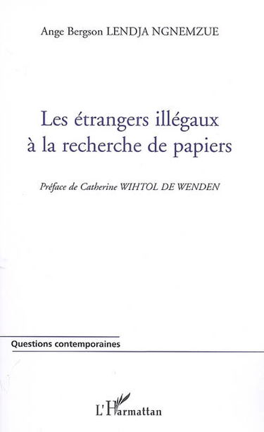 Les étrangers illégaux à la recherche de papiers