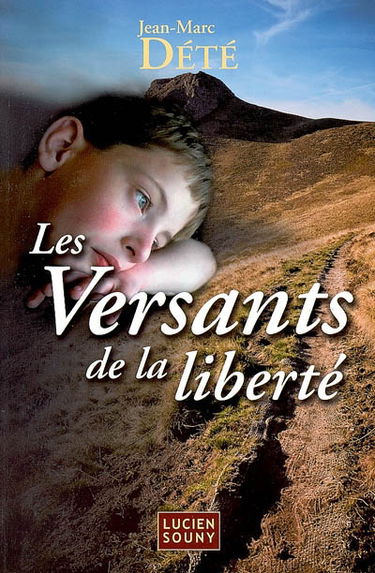 Les versants de la liberté