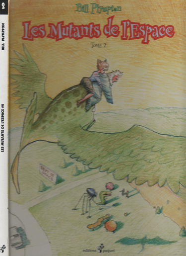 Les mutants de l'espace. Vol. 2