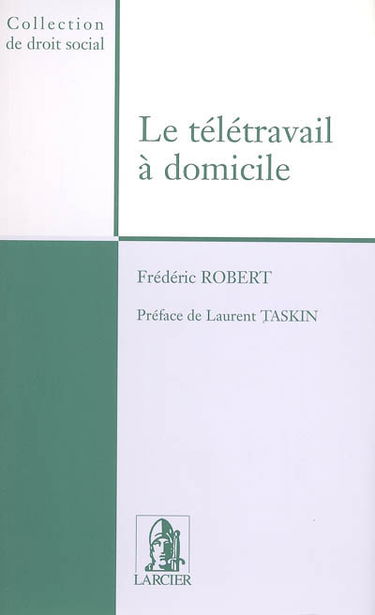Le télétravail à domicile