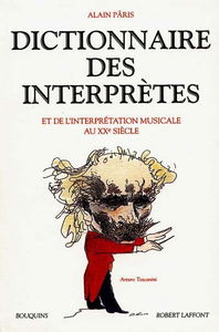 Dictionnaire des interprètes et de l'interprétation musicale