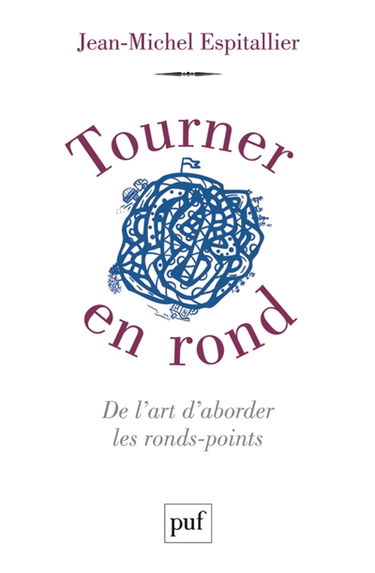 Tourner en rond : de l'art d'aborder les ronds-points