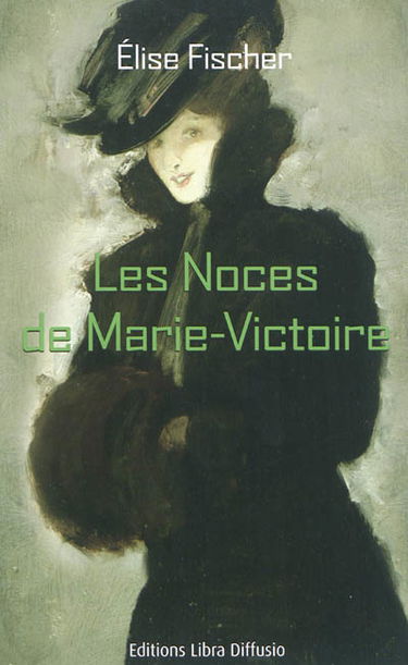 Les noces de Marie-Victoire