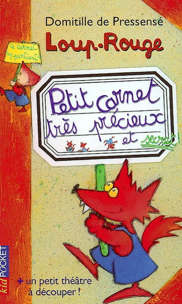 Loup-Rouge. Vol. 10. Le carnet très précieux et secret de Loup-Rouge