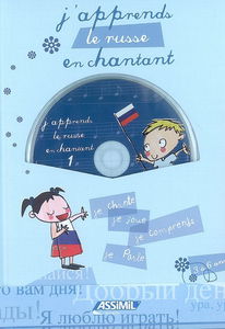J'apprends le russe en chantant, 3-6 ans : je chante, je joue, je comprends, je parle