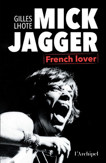 Mick Jagger : French lover
