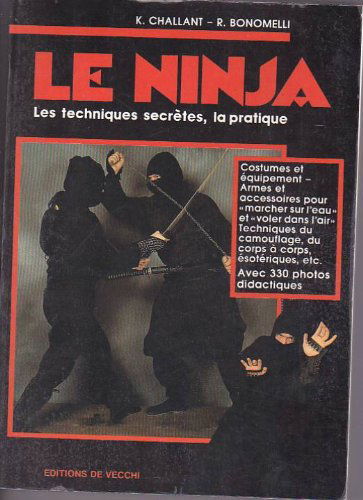 Le Ninja : les techniques secrètes, la pratique