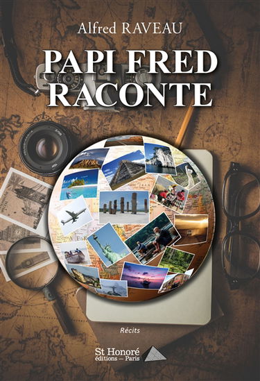 Papi Fred raconte : récits