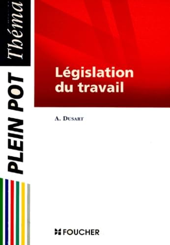 La législation du travail
