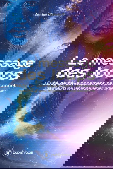 LE MESSAGE DES LOUPS