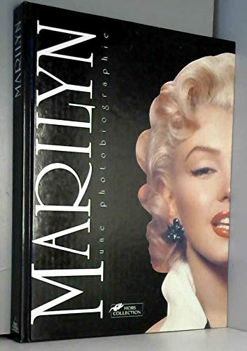 Marilyn : une photobiographie