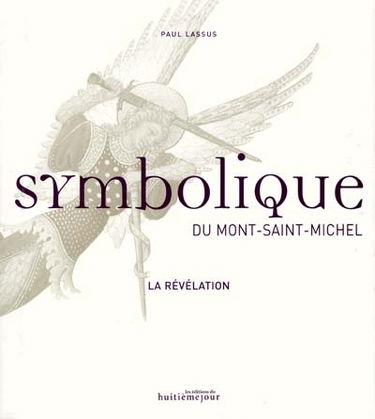 La symbolique du Mont-Saint-Michel : la Révélation