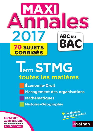 Maxi annales 2017 terminale STMG : toutes les matières