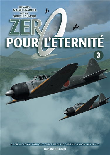 Zéro pour l'éternité. Vol. 3