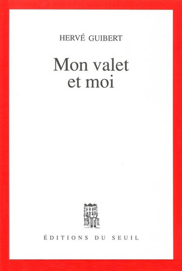 Mon valet et moi : roman cocasse