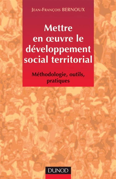 Mettre en oeuvre le développement social territorial