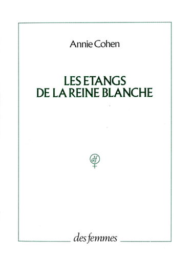 Les étangs de la reine blanche