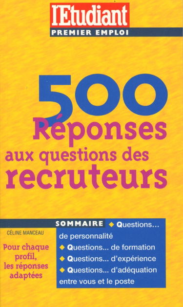 500 réponses aux questions des recruteurs