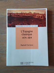 L'Espagne classique: 1474-1814
