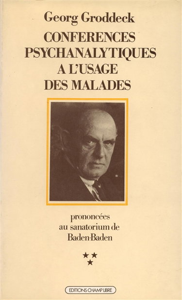 Couverture de Conférences psychanalytiques à l'usage des malades : prononcées au sanatorium de Baden-Baden. Vol. 3. Conférences 81 à 115, 17 mars 1918-2 avril 1919