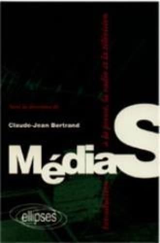 Médias: Introduction à la presse, la radio et la télévision