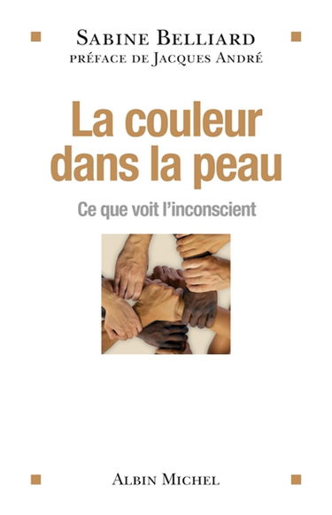La couleur dans la peau : ce que voit l'inconscient