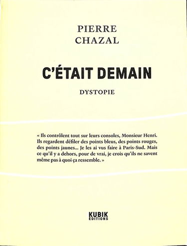 C'était demain : dystopie